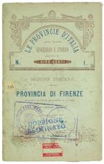 Le Provincie d'Italia Sotto l'Aspetto Geografico e Storico. Regione Toscana: Provincia di Firenze