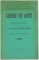 Chiese ed Arte. Conferenze pel Restauro della Chiesa di S.Massimo in Torino Pronunziate Nei Giorni 18, 21, 25 Gennaio 1910