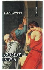 Guardati a vita