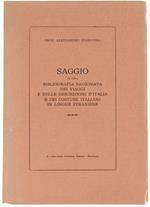 Saggio di una Bibliografia Ragionata dei Viaggi e delle Descrizioni d'Italia e dei Costumi Italiani in Lingue Straniere