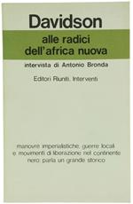 Alle radici dell'Africa nuova. Intervista di Antonio Bronda