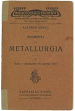 Elementi di Metallurgia. Vol.Ii: Esame e Collaudazione dei Materiali Ferrei