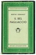 Il Bel Pagliaccio. Romanzo