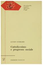 Cattolicesimo e Progresso Sociale