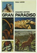 Gran Paradiso. Ediz. italiana