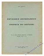 Notiziario Archeologico - Cronaca dei Restauri. Estratto da Rivista Ingauna e Intemelia - Anno V. N.3-4