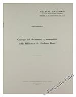 Catalogo dei Documenti e Manoscritti della Biblioteca di Girolamo Rossi