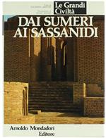 Dai Sumeri ai Sassanidi