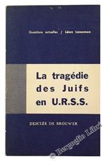 La Tragedie des Juifs en Urss