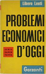 Problemi Economici d'Oggi