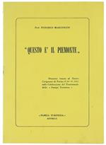 Questo é il Piemonte. Orazione Tenuta al Teatro Carignano di Torino il 10/9/1955 nelle Celebrazioni del Trentennale della 