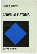 Cervello e Storia. Ricerche Sovietiche di Neurofisiologia e Psicologia