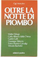 Oltre la Notte di Piombo