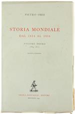 Storia Mondiale dal 1814 al 1938. Volume Primo (1814-1871)