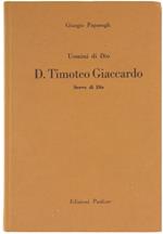 D. Timoteo Giaccardo Servo di Dio. Uomini di Dio