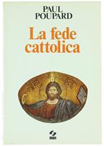 La Fede Cattolica