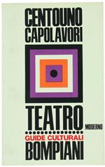 Dizionario di Centouno Capolavori del Teatro Moderno