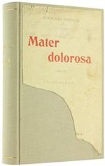 Mater Dolorosa. Romanzo