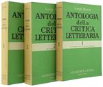 Antologia della Critica Letteraria. Volume I: da Francesco d'Assisi a Girolamo Savonarola. Volume II: dal Machiavelli al Parini. Volume III: dall'Alfieri al Croce