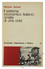 Il Sistema Economico Italiano: Analisi di una Crisi
