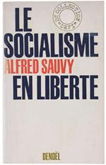 Le Socialisme en Liberté