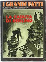 La Caduta di Berlino