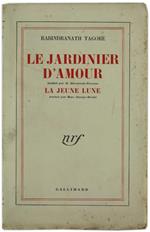 Le Jardinier d'Amour - la Jeune Lune