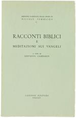 Racconti Biblioci e Meditazioni Sui Vangeli