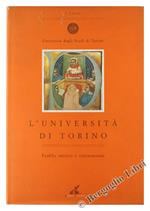 L' Università di Torino. Profilo Storico e Istituzionale