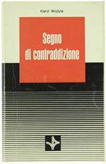 Segno di Contraddizione. Meditazioni