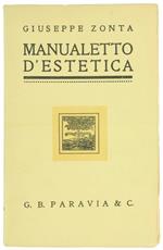 Manualetto d'Estetica. Elementi di Estetica e di Critica, Brevi Nozioni Circa lo Svolgimento delle Idee Estetiche.