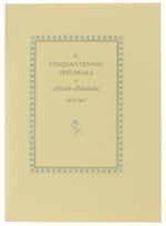 Il Cinquantennio Editoriale di Arnoldo Mondadori 1907-1957