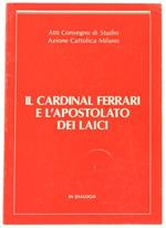 Il Cardinal Ferrari e l'Apostolato dei Laici