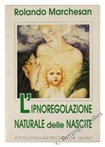 L' Ipnoregolazione Naturale delle Nascite