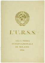 L' U.R.S.S. alla Fiera Internazionale di Milano. 1954