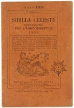 La Sibilla Celeste. Effemeride per l'Anno Bisestile 1908