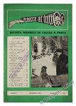 In Bocca al Lupo. Rivista Mensile di Caccia e Pesca. Anno II. N. 1