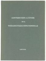 Contribution a l'Étude de la Thérapeutique Fonctionnelle