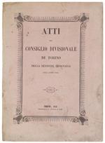 Atti del Consiglio Divisionale di Torino nella Sessione Ordinaria dell'Anno 1858