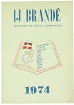 Ij Brandé. Armanach Á‹d Poesìa Piemontéisa 1974