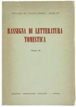 Rassegna di Letteratura Tomistica. Volume IX : Letteratura dell'Anno 1974