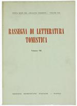 Rassegna di Letteratura Tomistica. Volume VII : Letteratura dell'Anno 1972