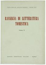 Rassegna di Letteratura Tomistica. Volume vi : Letteratura dell'Anno 1971