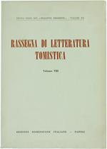 Rassegna di Letteratura Tomistica. Volume VIII : Letteratura dell'Anno 1973