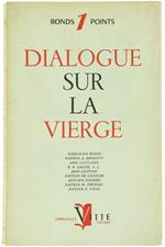 Dialogue sur la Vierge