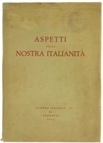 Aspetti della Nostra Italianità. Numero Speciale di Cenobio Rivista Mensile di Cultura