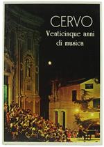 Cervo 1964-1988. Venticinque Anni di Musica