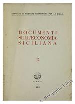 Documenti Sull'Economia Siciliana. 3