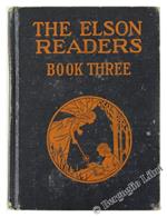 The Elson Readers. Book Three (Revision of Elson Primary School Reader, Book Three)