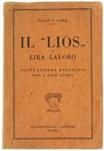 Il Lios o Lira Lavoro. Nuovo Sistema Monetario non a Base Aurea